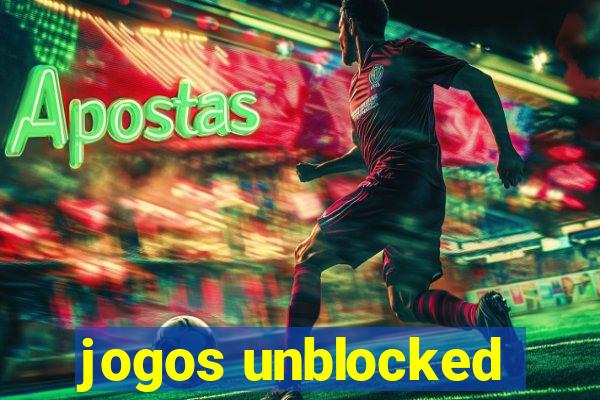 jogos unblocked